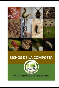 Paperback Bichos de la Composta [Spanish] Book