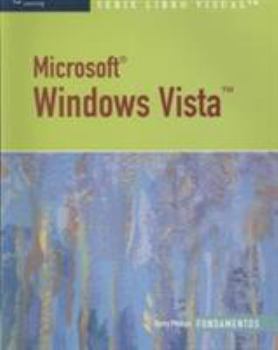 Paperback Microsoft Windows Vista: Illustrated Essentials [Spanish] Book