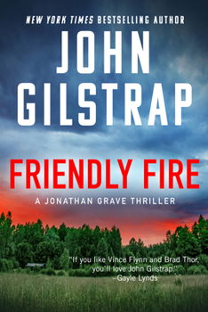 Friendly Fire (A Jonathan Grave Thriller)