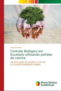 Paperback Controle Biológico em Eucalipto utilizando psilídeo de concha [Portuguese] Book