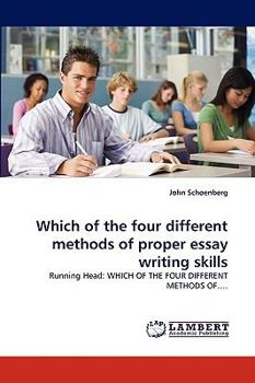 Paperback Which of the Four Different Methods of Proper Essay Writing Skills Book