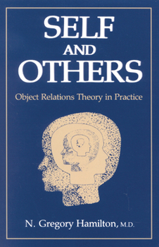 Paperback Self and Others: Object Relations Theory in Practice Book