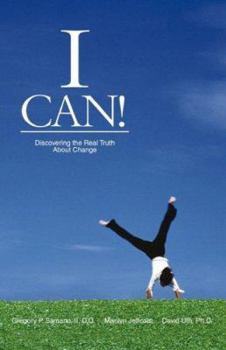 Paperback I Can!: Discovering the Real Truth about Change Book