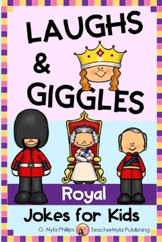 Paperback Royal Jokes for Kids: Be the King or Queen of Laughter! Book