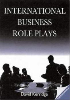 International Business Role Plays - Book  of the Business Role Plays