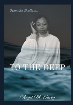 Paperback From the Shallow to the Deep Book