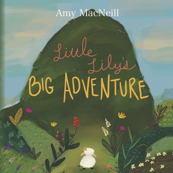 Paperback Little Lily's Big Adventure Book