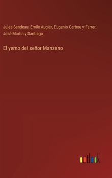 Hardcover El yerno del señor Manzano [Spanish] Book