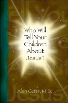 Hardcover Who Will Tell Your Children About Jesus Book