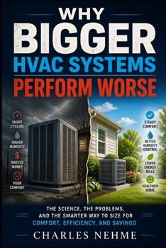 Paperback Why Bigger HVAC Systems Perform Worse Book