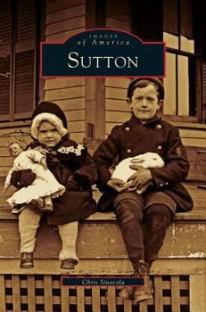 Sutton - Book  of the Images of America: Massachusetts