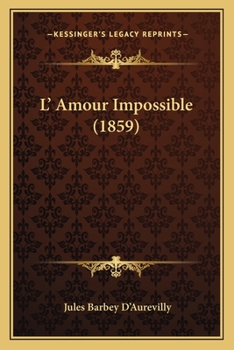 Paperback L' Amour Impossible (1859) Book