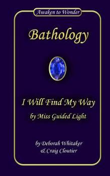 Paperback I Will Find My Way: by Miss Guided Light Book