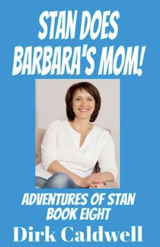 Paperback Stan Does Barbara's Mom! Book
