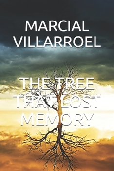 Paperback The Tree That Lost Memory Book