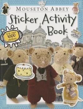 Mouseton Abbey Sticker Activity Book - Book  of the Mouseton Abbey