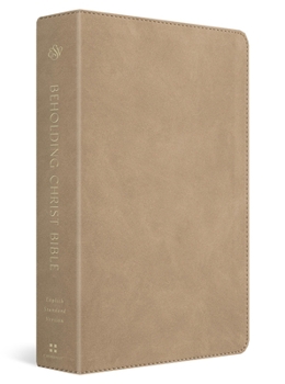 Imitation Leather ESV Beholding Christ Bible: Seeing Jesus in All of Scripture with Nancy Guthrie (Trutone, Soft Umber) Book