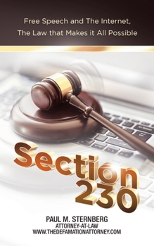 Paperback Section 230: Free Speech and the Internet, the Law That Makes It All Possible Book