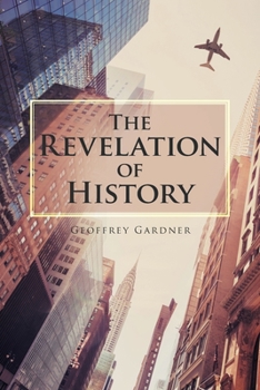 Paperback The Revelation of History Book