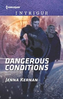 Dangerous Conditions - Book #4 of the Protectors at Heart
