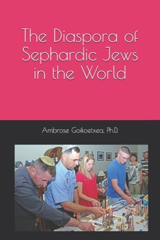 Paperback The Diaspora of Sephardic Jews in the World Book