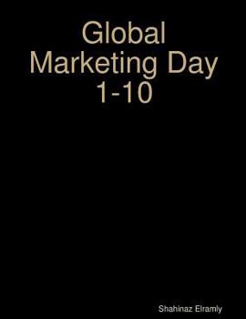 Paperback Global Marketing Day 1-10: Global Marketing Book