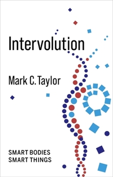Hardcover Intervolution: Smart Bodies Smart Things Book