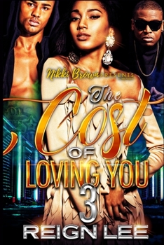 Paperback The Cost Of Loving You 3 Book