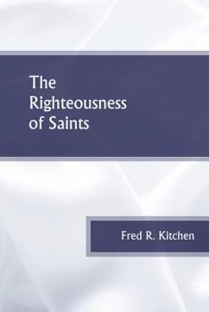 Paperback The Righteousness of Saints Book