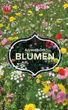 Paperback Adressbuch Blumen [German] Book