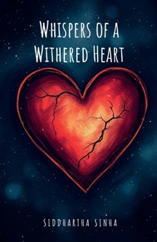 Paperback Whispers of a Withered Heart Book