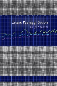 Paperback Creare Paesaggi Sonori [Italian] Book