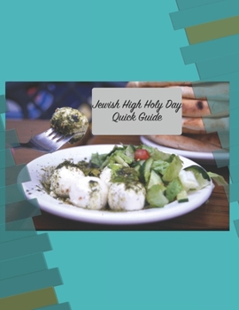 Paperback Jewish High Holy Day: Quick Guide Book