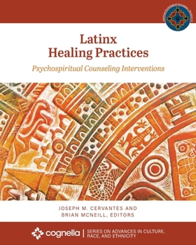 Paperback Latinx Healing Practices: Psychospiritual Counseling Interventions Book