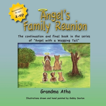 Paperback Angel's Family Reunion: Third and final book inseries of Angel with a waging tail Book