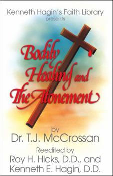 Paperback Bodily Healing and the Atonement Book