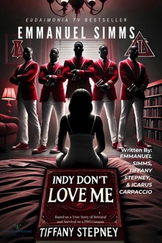 Paperback Indy Don't Love Me Book