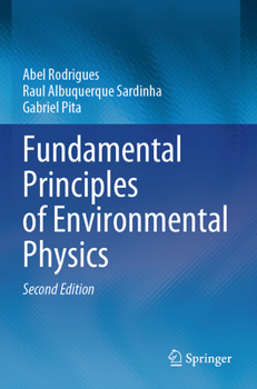 Paperback Fundamental Principles of Environmental Physics Book