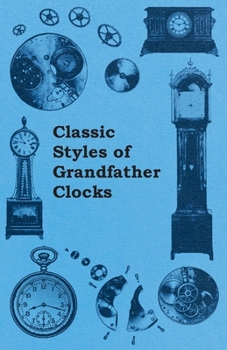 Paperback Classic Styles of Grandfather Clocks Book