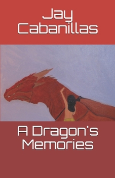 Paperback A Dragon's Memories Book