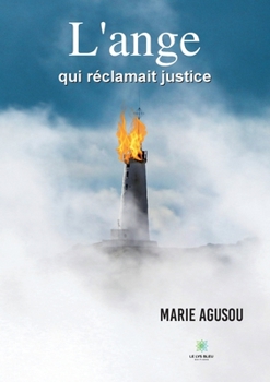 Paperback L'ange qui réclamait justice [French] Book