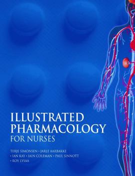 Paperback Illustrated Pharmacology for Nurses Book