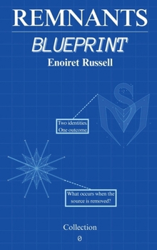 Remnants: Blueprint