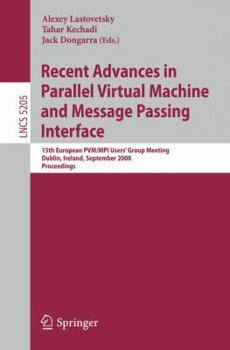 Paperback Recent Advances in Parallel Virtual Machine and Message Passing Interface Book
