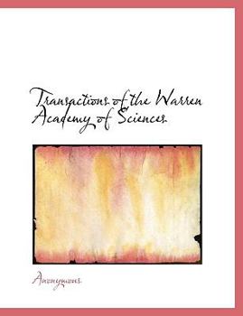 Paperback Transactions of the Warren Academy of Sciences Book