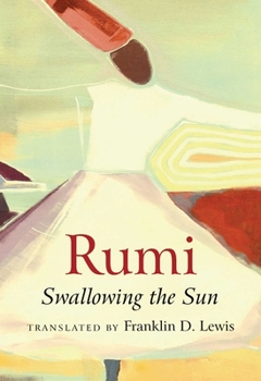 Paperback Rumi: Swallowing the Sun Book