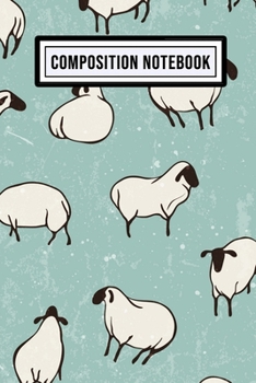 Paperback Sheep Wide Ruled Composition Notebook: Sheep Blank College Ruled Composition Notebook - 110 Pages - Pocket Size 6x9 Book