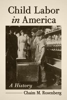Paperback Child Labor in America: A History Book