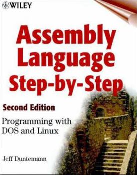 Paperback Assembly Language Step-By-Step: Programming with DOS and Linux [With CDROM] Book