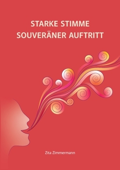 Paperback Starke Stimme - Souveräner Auftritt [German] Book